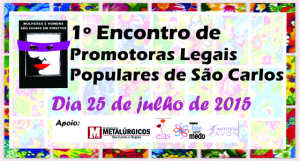 1o Encontro de Promotoras Legais Populares de São Carlos